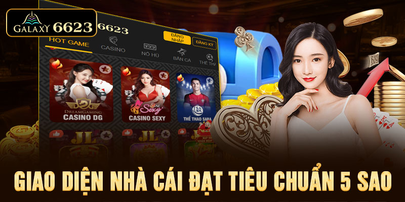 Giao diện nhà cái đạt tiêu chuẩn 5 sao Giao diện nhà cái đạt tiêu chuẩn 5 sao